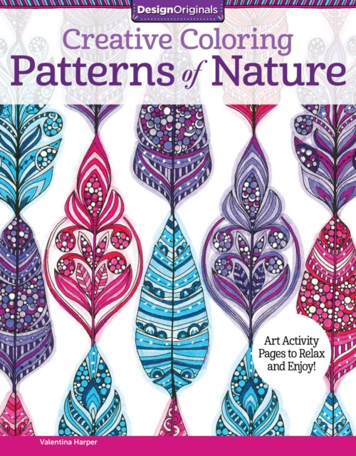 Book cover of: Creative Coloring Patterns of Nature. By: Valentina Harper