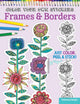 Book cover of: Color Your Own Stickers Frames & Borders. By: Valentina Harper