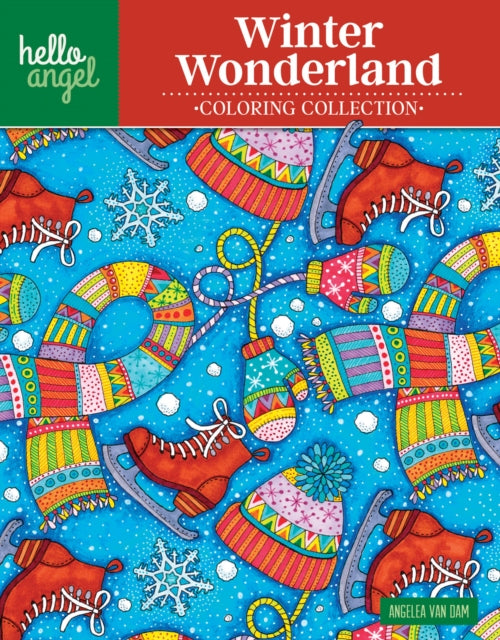 Book cover of: Hello Angel Winter Wonderland Coloring Collection. By: Angelea Van Dam