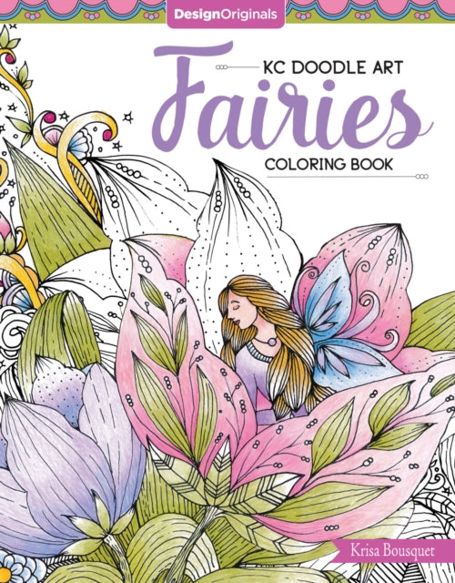 Book cover of: KC Doodle Art Fairies Coloring Book. By: Krisa Bousquet