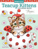 Book cover of: Teacup Kittens Coloring Book. By: Kayomi Harai