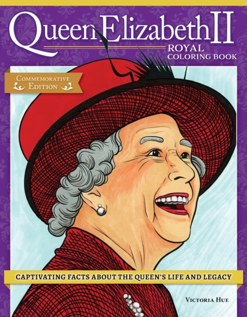 Book cover of: Queen Elizabeth II Royal Coloring Book. By: Veronica Hue