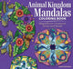 Book cover of: Animal Kingdom Mandalas Coloring Book. By: Nanna Rosengren
