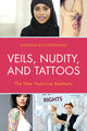 Book cover of: Veils, Nudity, and Tattoos. By: Thorsten Botz-Bornstein