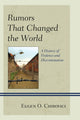 Book cover of: Rumors That Changed the World. By: Eugen O. Chirovici