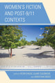 Book cover of: Women's Fiction and Post-9/11 Contexts. By: Peter Childs