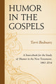 Book cover of: Humor in the Gospels. By: Terri Bednarz