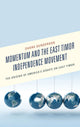 Book cover of: Momentum and the East Timor Independence Movement. By: Shane Gunderson