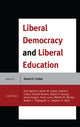 Book cover of: Liberal Democracy and Liberal Education. By: George Mccla AGRESTO