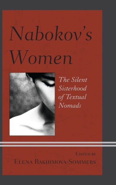 Book cover of: Nabokov's Women. By: Elena Rakhimova-Sommers