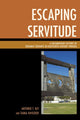 Book cover of: Escaping Servitude. By: Antonio T. Bly