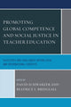 Book cover of: Promoting Global Competence and Social Justice in Teacher Education. By: David Schwarzer