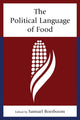 Book cover of: Political Language of Food. By: Joe Abisaid