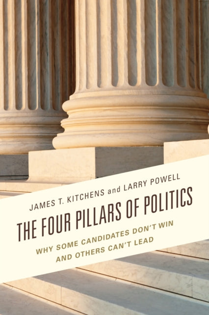 Book cover of: Four Pillars of Politics. By: Kitchens POWELL