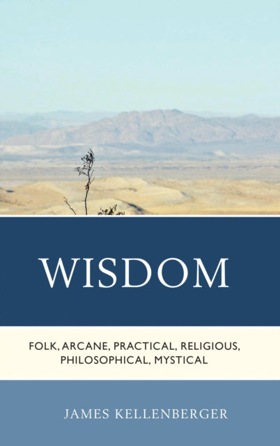 Book cover of: Wisdom. By: James Kellenberger
