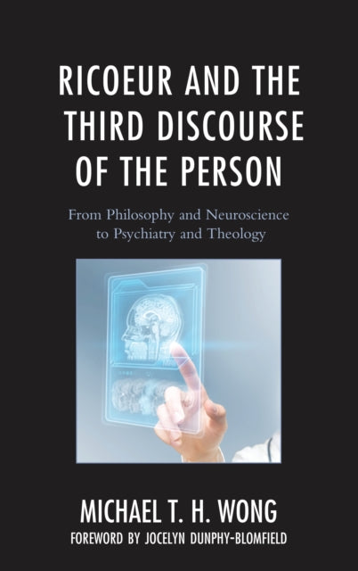 Book cover of: Ricoeur and the Third Discourse of the Person. By: Michael T. H. Wong