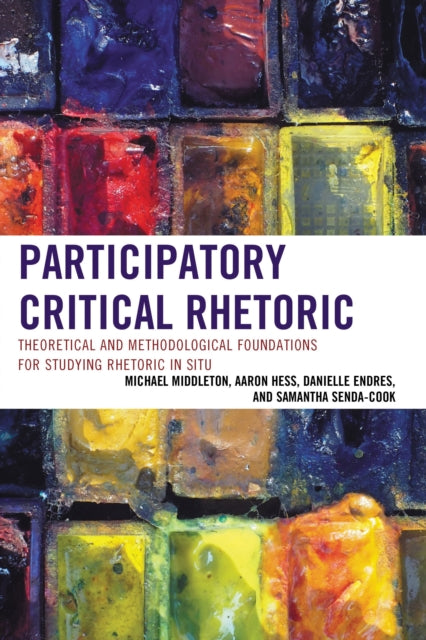 Book cover of: Participatory Critical Rhetoric. By: Michael Middleton