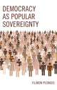 Book cover of: Democracy as Popular Sovereignty. By: Filimon Peonidis