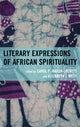 Book cover of: Literary Expressions of African Spirituality. By: Beauty Bragg