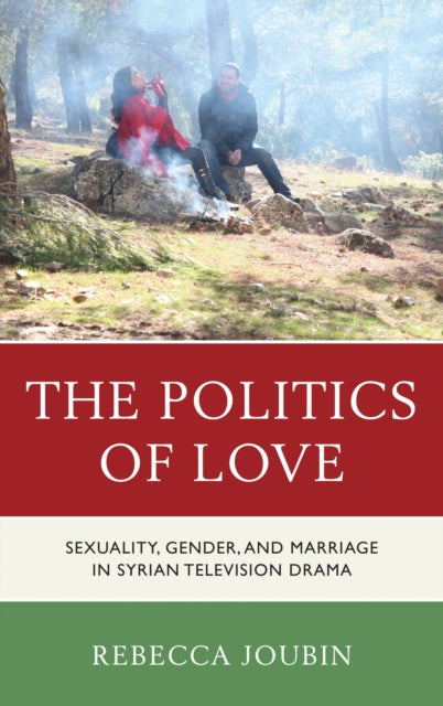 Book cover of: Politics of Love. By: Rebecca Joubin
