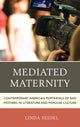 Book cover of: Mediated Maternity. By: Linda Seidel