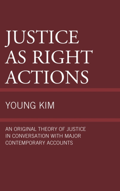 Book cover of: Justice as Right Actions. By: Young Kim