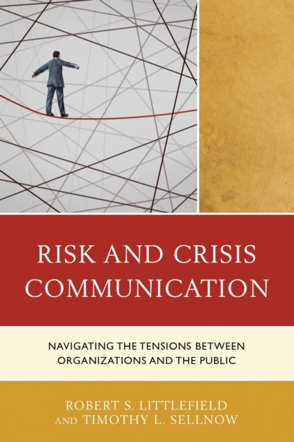 Book cover of: Risk and Crisis Communication. By: Robert Littlefield
