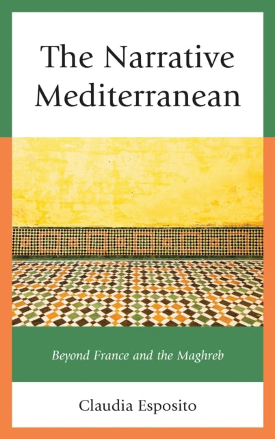 Book cover of: Narrative Mediterranean. By: Claudia Esposito