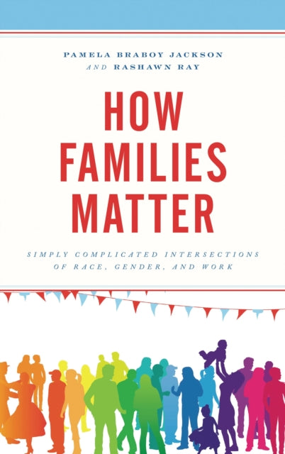 Book cover of: How Families Matter. By: Pamela Braboy Jackson