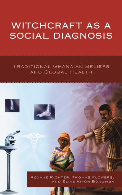 Book cover of: Witchcraft as a Social Diagnosis. By: Roxane Richter