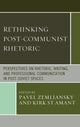 Book cover of: Rethinking Post-Communist Rhetoric. By: Pavel Zemliansky