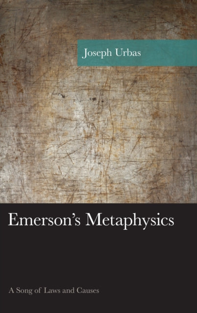 Book cover of: Emerson's Metaphysics. By: Joseph Urbas