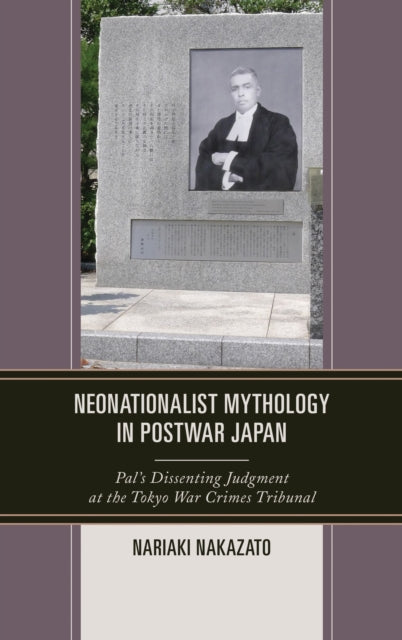 Book cover of: Neonationalist Mythology in Postwar Japan. By: Nariaki Nakazato