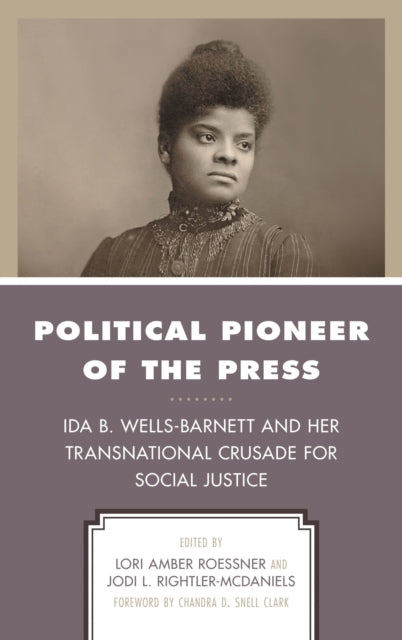 Book cover of: Political Pioneer of the Press. By: Lori Amber Roessner