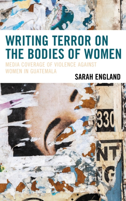 Book cover of: Writing Terror on the Bodies of Women. By: Sarah England