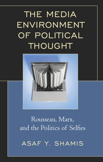 Book cover of: Media Environment of Political Thought. By: Asaf Y. Shamis