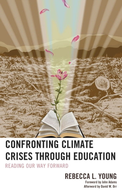 Book cover of: Confronting Climate Crises through Education. By: Rebecca L. Young