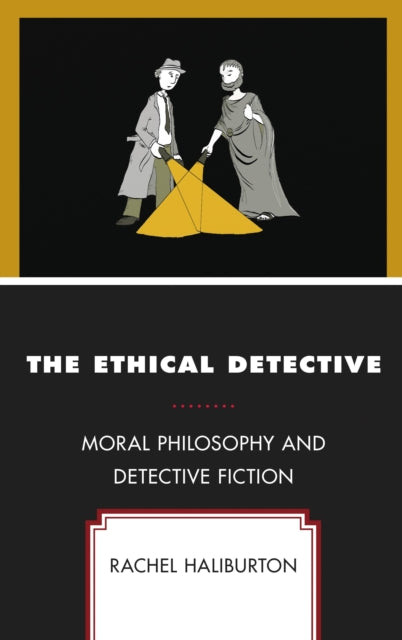 Book cover of: Ethical Detective. By: Rachel Haliburton