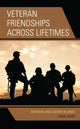 Book cover of: Veteran Friendships across Lifetimes. By: Jamie Ward