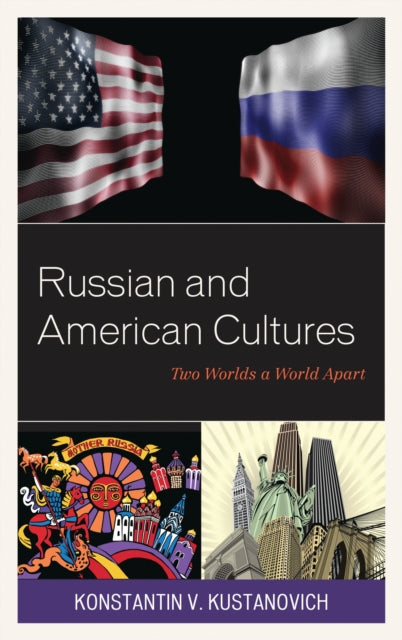 Book cover of: Russian and American Cultures. By: Konstantin V. Kustanovich