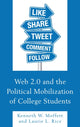 Book cover of: Web 2.0 and the Political Mobilization of College Students. By: Kenneth W. Moffett