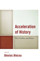 Book cover of: Acceleration of History. By: Alexios Alecou