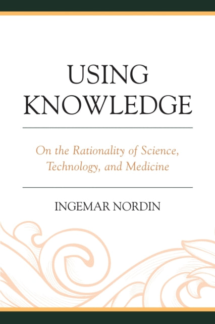 Book cover of: Using Knowledge. By: Ingemar Nordin