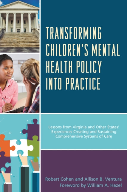 Book cover of: Transforming Children's Mental Health Policy into Practice. By: Robert Cohen