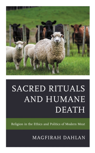 Book cover of: Sacred Rituals and Humane Death. By: Magfirah Dahlan