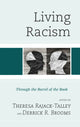 Book cover of: Living Racism. By: Theresa Rajack-Talley