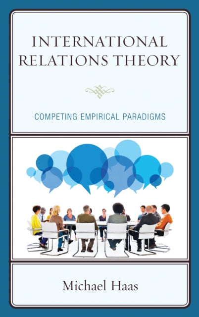 Book cover of: International Relations Theory. By: Michael Haas