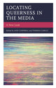 Book cover of: Locating Queerness in the Media. By: Jane Campbell
