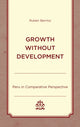 Book cover of: Growth without Development. By: Rubén Berríos