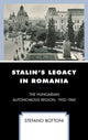 Book cover of: Stalin's Legacy in Romania. By: Stefano Bottoni